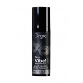 Гель для массажа ORGIE Sexy Vibe High Voltage с эффектом вибрации - 15 мл. - ORGIE - купить с доставкой в Мурманске
