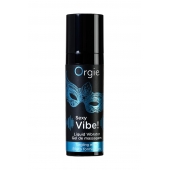 Гель для массажа ORGIE Sexy Vibe Liquid Vibrator с эффектом вибрации - 15 мл. - ORGIE - купить с доставкой в Мурманске