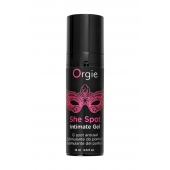 Интимный гель для G-точки ORGIE She Spot с возбуждающим эффектом - 15 мл. - ORGIE - купить с доставкой в Мурманске