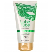 Интимный гель на водной основе Lube Tube Nature - 150 мл. - ORGIE - купить с доставкой в Мурманске