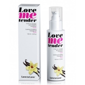 Съедобное согревающее массажное масло Love Me Tender Vanilla с ароматом ванили - 100 мл. - Love to Love - купить с доставкой в Мурманске