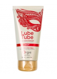 Интимный гель на водной основе Lube Tube Hot с разогревающим эффектом - 150 мл. - ORGIE - купить с доставкой в Мурманске