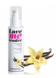Съедобное согревающее массажное масло Love Me Tender Vanilla с ароматом ванили - 100 мл. - Love to Love - купить с доставкой в Мурманске