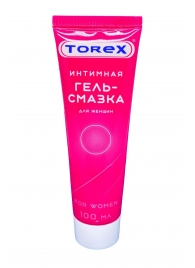 Гель-смазка на водной основе For Women - 100 мл. - Torex - купить с доставкой в Мурманске