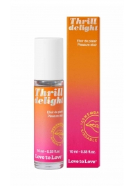 Возбуждающий гель Thrill Delight - 10 мл. - Love to Love - купить с доставкой в Мурманске