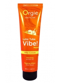 Гель с эффектом вибрации Lube Tube Vibe Medium Pina Colada - 100 мл. - ORGIE - купить с доставкой в Мурманске