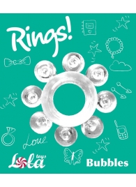 Прозрачное эрекционное кольцо Rings Bubbles - Lola Games - в Мурманске купить с доставкой