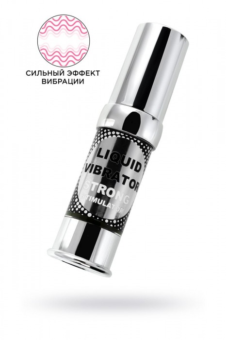 Жидкий вибратор с усиленным эффектом Liquid Vibrator Strong Stimulator - 15 мл. - Secret Play - купить с доставкой в Мурманске