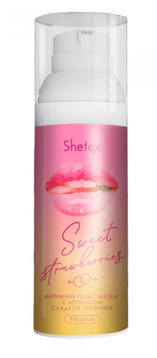 Интимная гель-смазка Shefox Premium «Сладкая клубника» - 50 мл. - Shefox - купить с доставкой в Мурманске